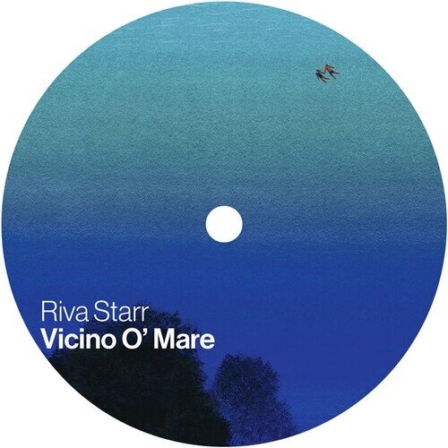 Riva Starr - Vicino O'mare (Louie Vega Remix) 12" Maxi