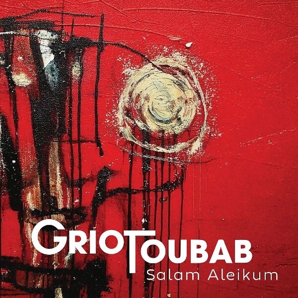 GrioToubab - Salam Aleikum