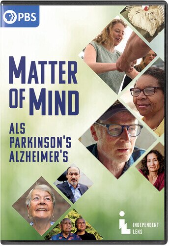 Matter of Mind: ALS, Parkinson's & Alzheimer's