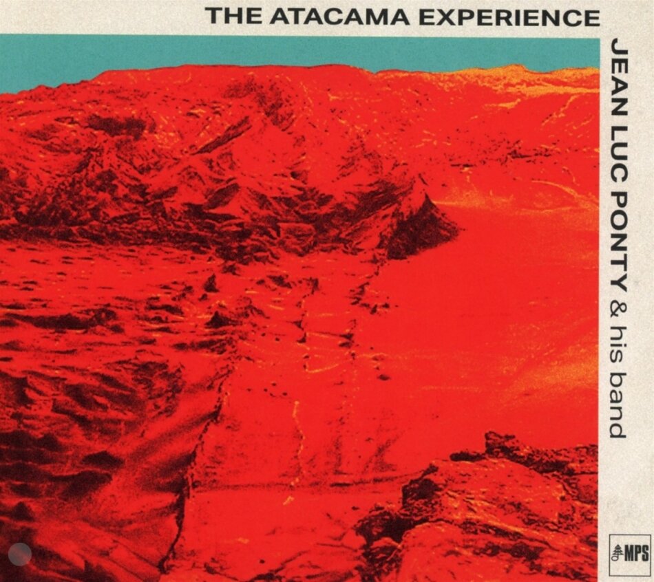 Jean-Luc Ponty - The Atacama Experience Digipack, 2025 Reissue, MPS-Jazz