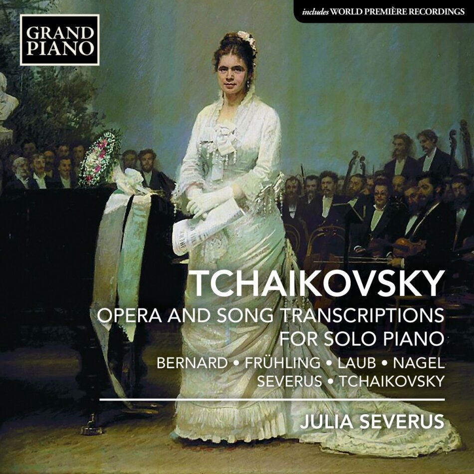 Peter Iljitsch Tschaikowsky (1840-1893), Charles Voss (1815-1882), Carl Frühling (1868-1937) & Julia Severus - TCHAIKOVSKY: Transcriptions