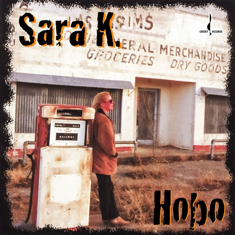 Sara K - Hobo 2025 Reissue, Chesky