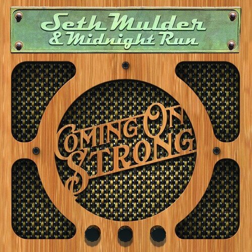 Seth Mulder & Midnight Run - Coming On Strong Digipack