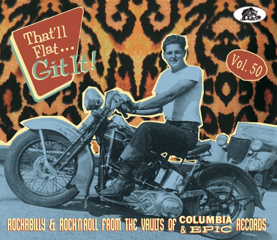 That'Il Flat... Git It! Vol. 50 - Rockabilly & Rock 'N' Roll From The Vaults Of Columbia & Epic Records Bear Family Records, Digipak