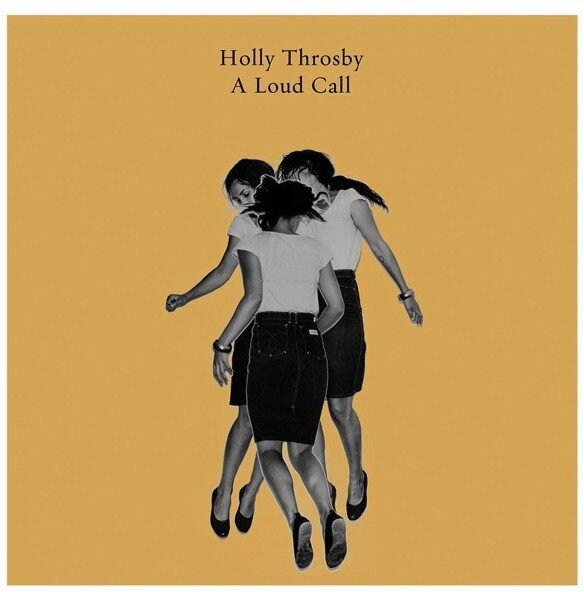 Holly Throsby - A Loud Call 2025 Reissue, Hobbledehoy Records, LP