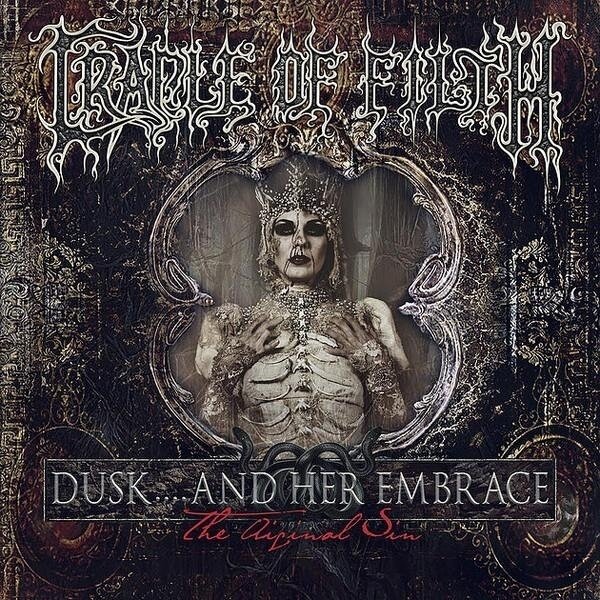 Cradle Of Filth - Dusk And Her Embrace (The Original Sin) 2025 Reissue, Digibook