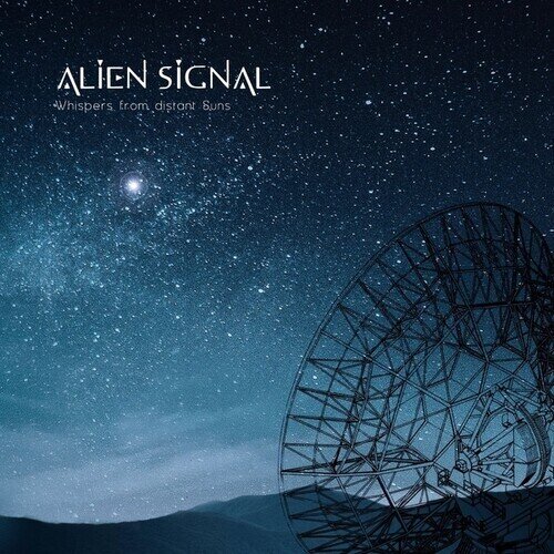 Alien Signal - Whispers From Distant Suns LP