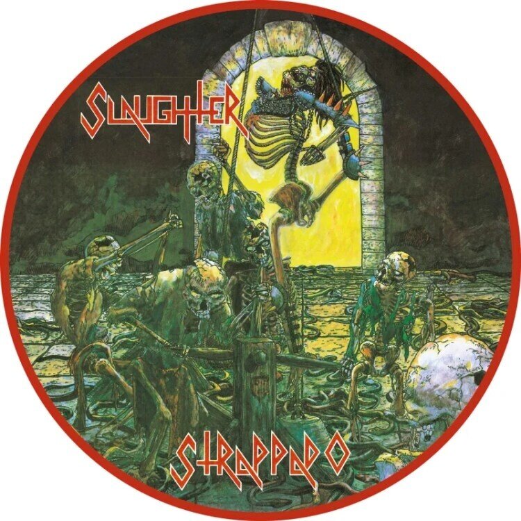 Slaughter (Canada) - Strappado 2025 Reissue, High Roller Records, Picture Disc, LP