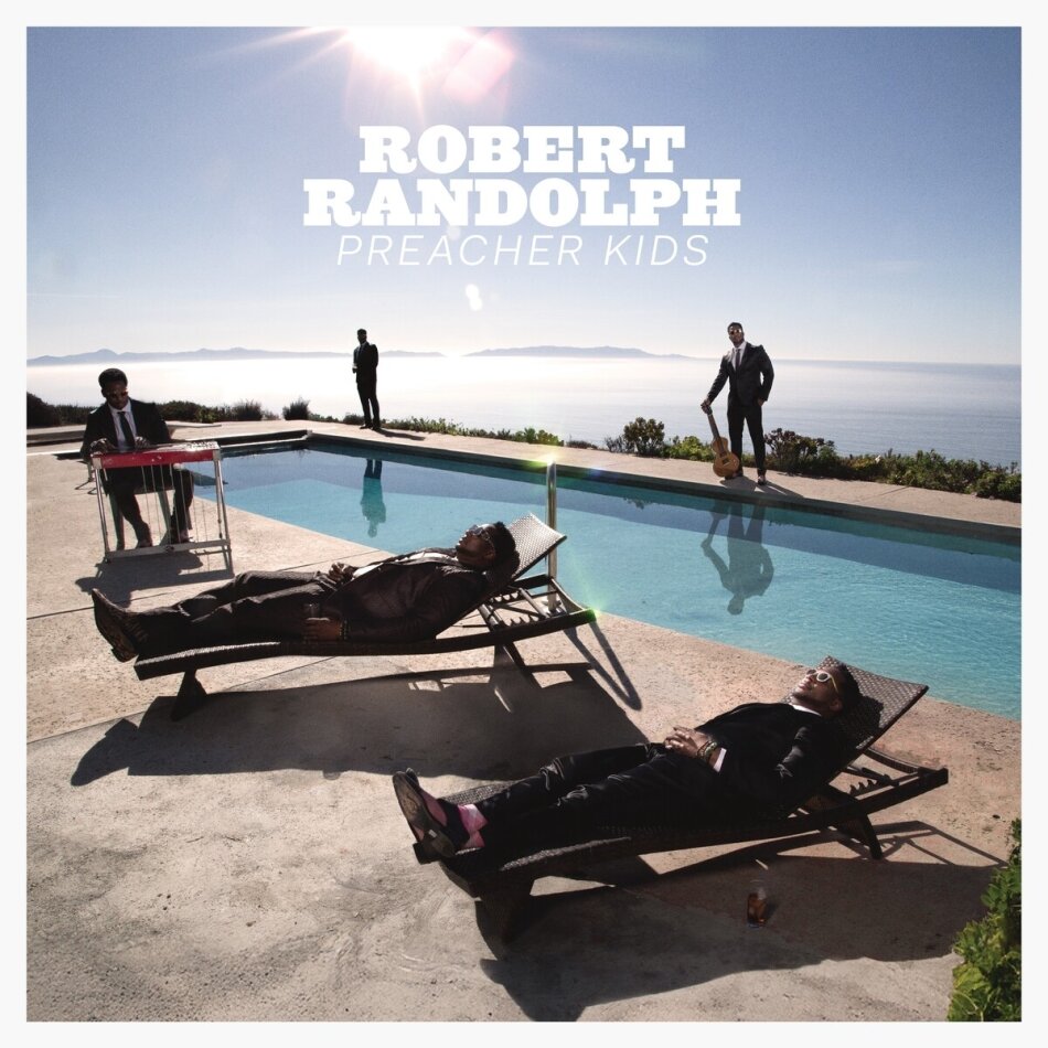 Robert Randolph - Preacher Kids