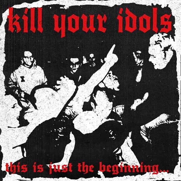 Kill Your Idols - This Is Just The Beginning... 2025 Reissue, Clear Smoke & Black Swirl, LP