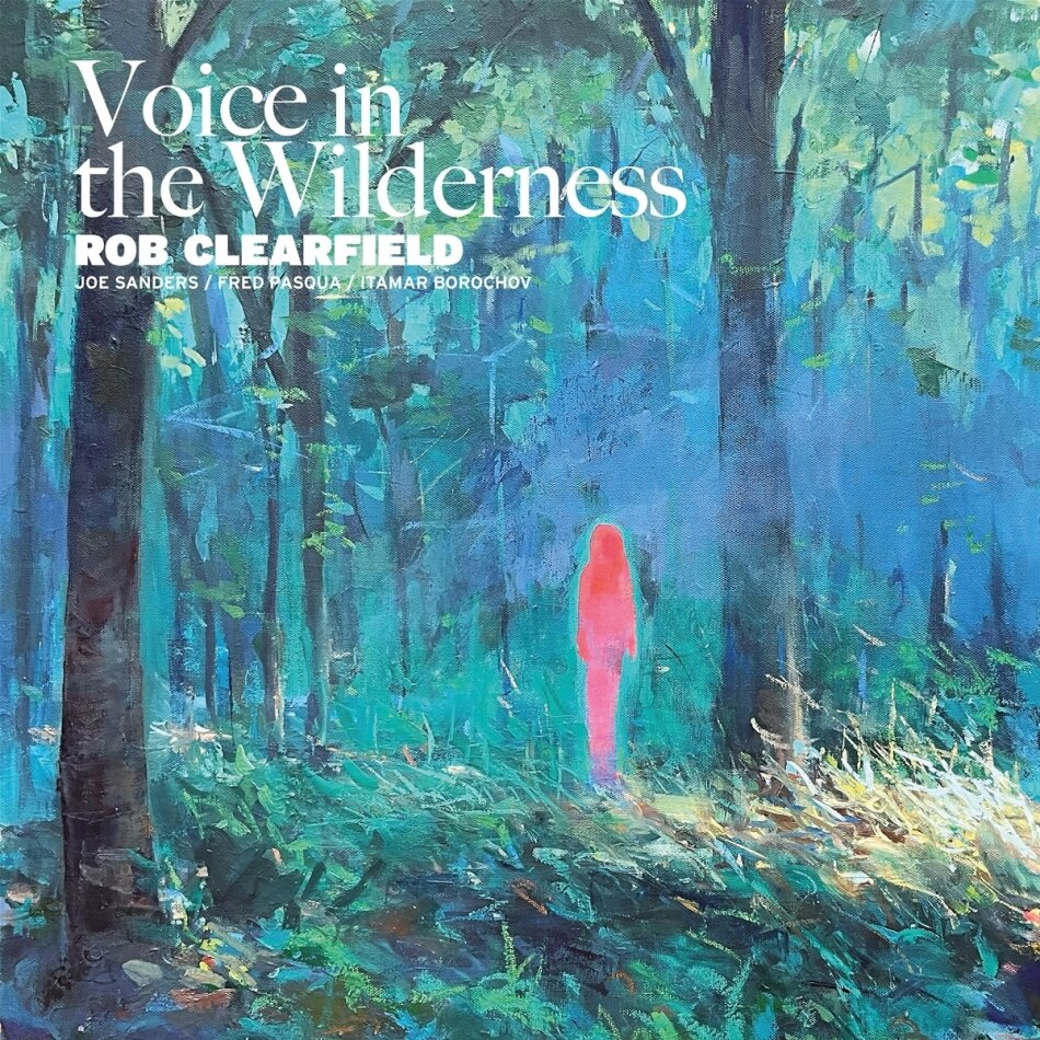 Rob Clearfield - Voice In The Wilderness LP