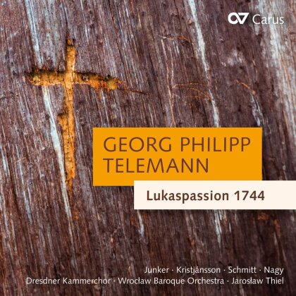 Wroclaw Baroque Orchestra & Georg Philipp Telemann (1681-1767) - Lukaspassion 1744 TVWV 5:29 (2 CDs)