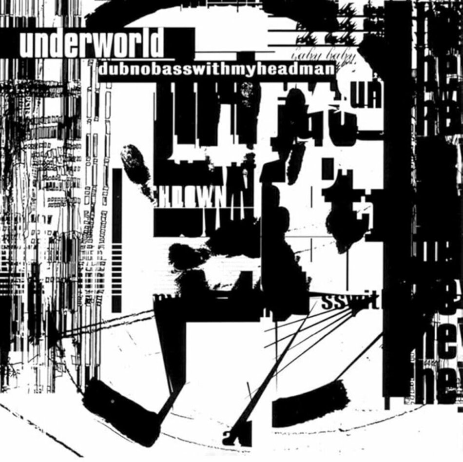 Underworld - Dubnobasswithmyheadman 2025 Reissue