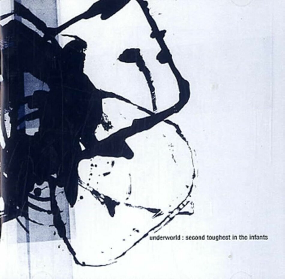 Underworld - Second Toughest In The Infants 2025 Reissue