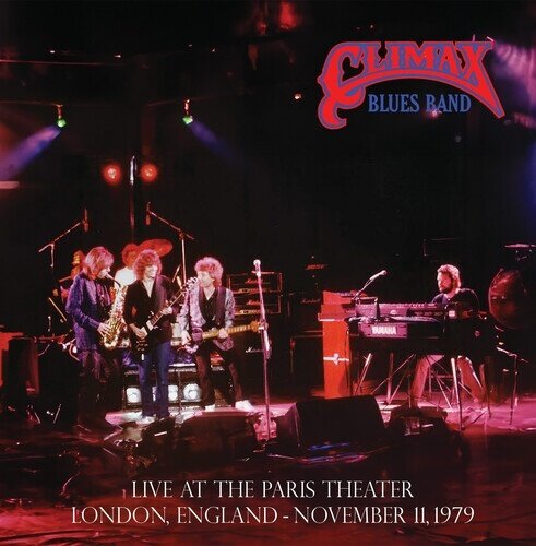 Climax Blues Band - Live At The Paris Theater London November 11 1979 2025 Reissue, Renaissance, + Bonustrack, LP