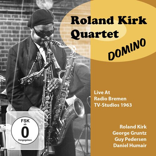 Kirk,Roland - Domino: Live At Radio Bremen Tv-Studios 1963