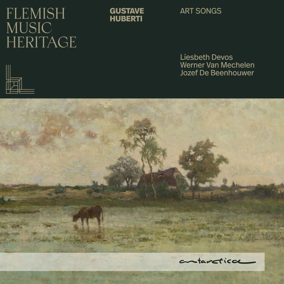 Jozef de Beenhouwer & Liesbeth Devos - Flemish Music Heritage: Gustave Huberti - Art Songs