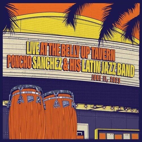 Poncho Sanchez & His Latin Jazz Big Band - Live At The Belly Up Tavern LP