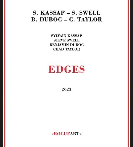 Steve Swell, Sylvain Kassap & Benjmain Duboc - Edges
