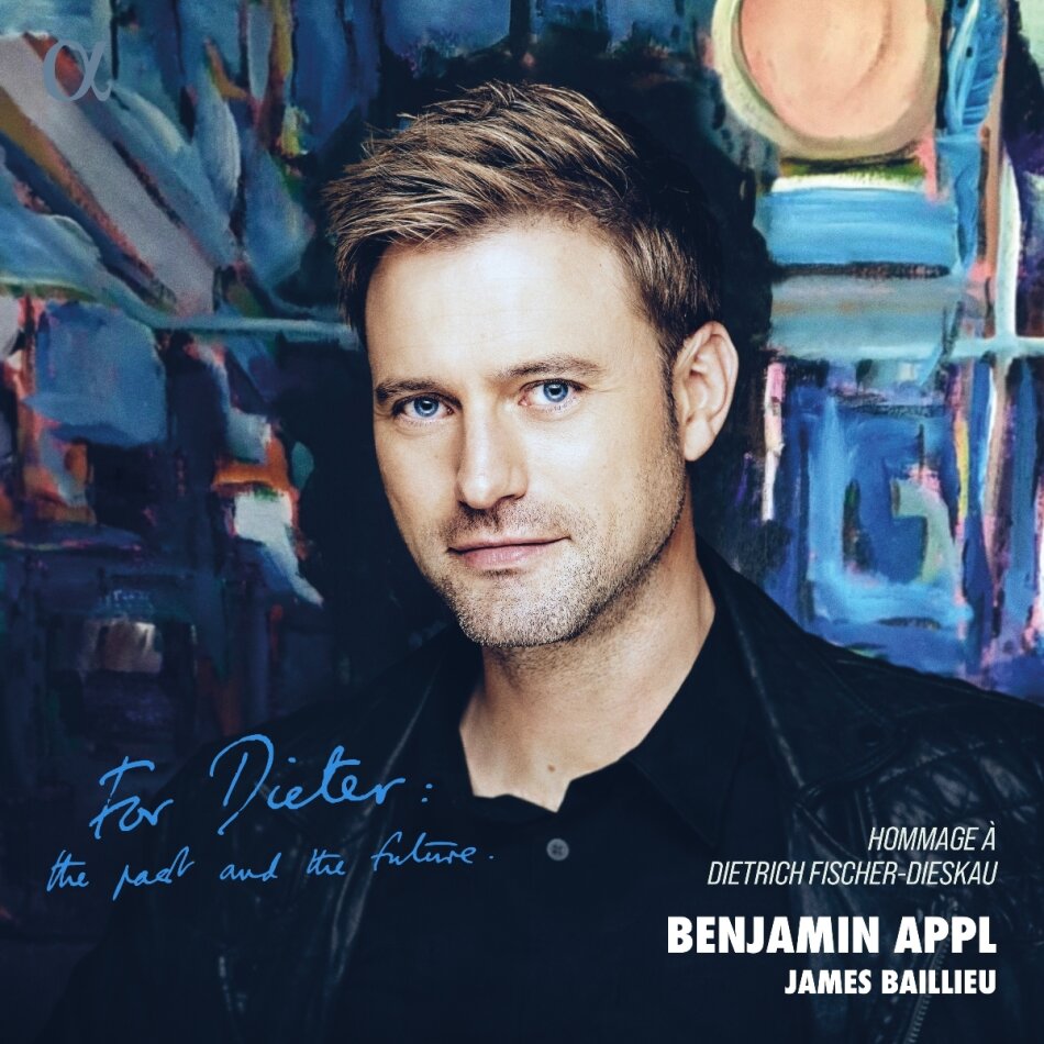 Benjamin Appl & James Baillieu - For Dieter - Hommage A Dietrich Fischer-Dieskau