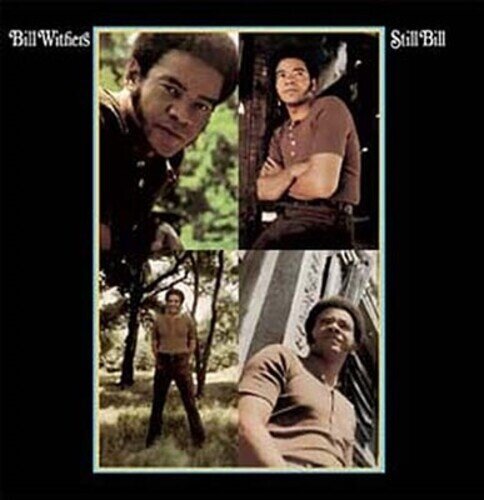 Bill Withers - Still Bill 2025 Reissue, LP