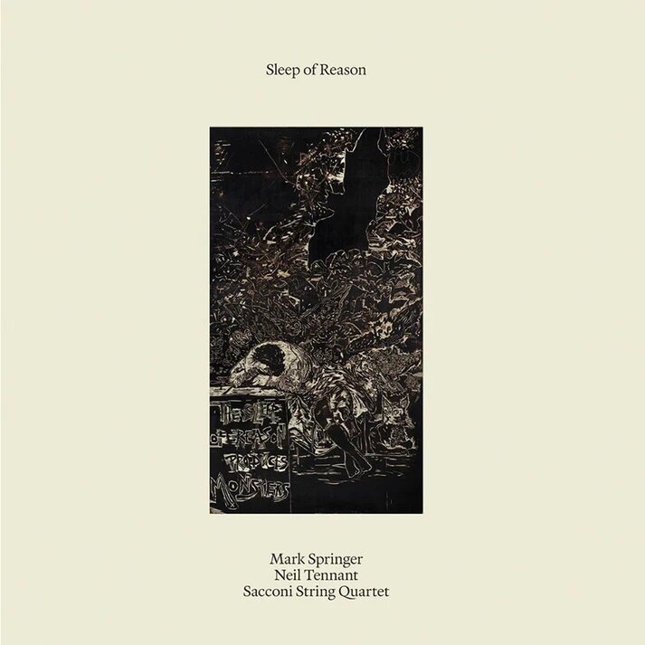 Mark Springer, Neil Tennant (Pet Shop Boys) & Sacconi String Quartet - Sleep Of Reason 2 CDs
