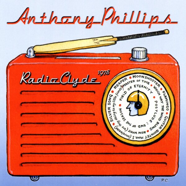 Anthony Phillips (ex Genesis) - Radio Clyde 2025 Reissue, Esoteric, Remastered & Expanded