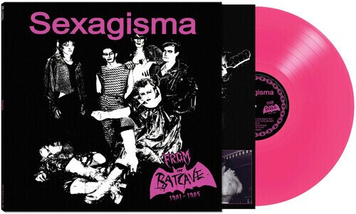 Sexagisma - From the Batcave 1981-1985 2025 Reissue, Cleopatra, Limited Edition, Pink Vinyl, LP