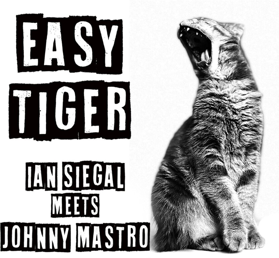 Ian Siegal & Johnny Mastro - Easy Tiger