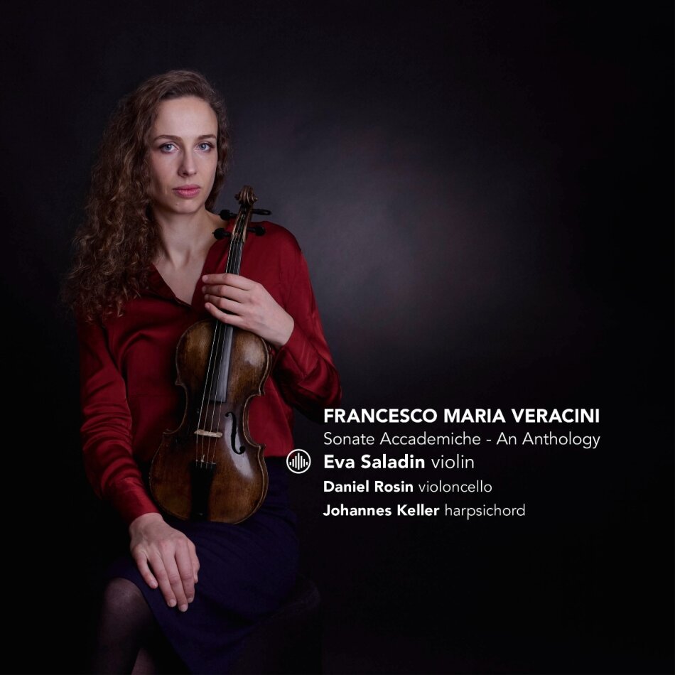 Eva Saladin, Daniel Rosin, Johannes Keller & Francesco Maria Veracini (1690-1768) - Sonate Accademiche - An Anthology