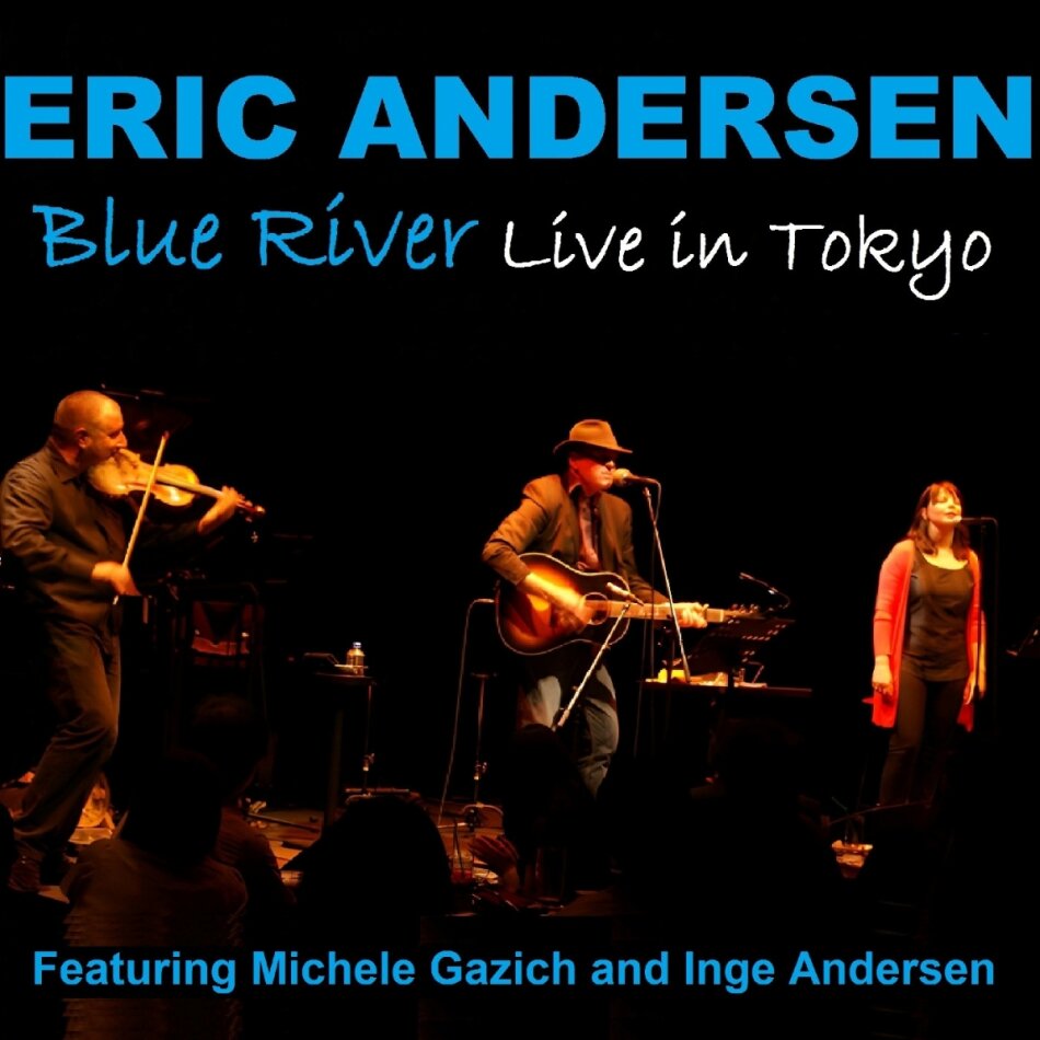 Eric Andersen - Blue River-Live In Tokyo