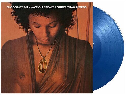 Chocolate Milk - Action Speaks Louder Than Words 2025 Reissue, Music On Vinyl, Blue Vinyl, LP