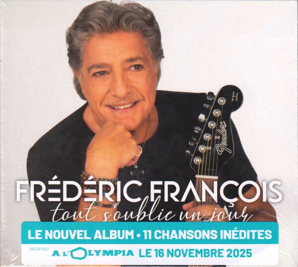 Frederic Francois - Tout s'oublie un jour