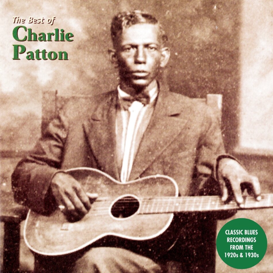 Charlie Patton - Best Of 2025 Reissue, LP