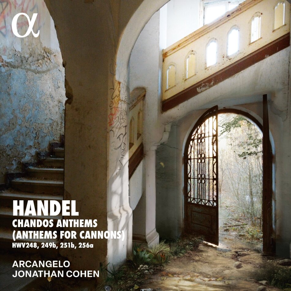 Jonathan Cohen, Arcangelo & Georg Friedrich Händel (1685-1759) - Chandos Anthems (Anthems For Cannons)