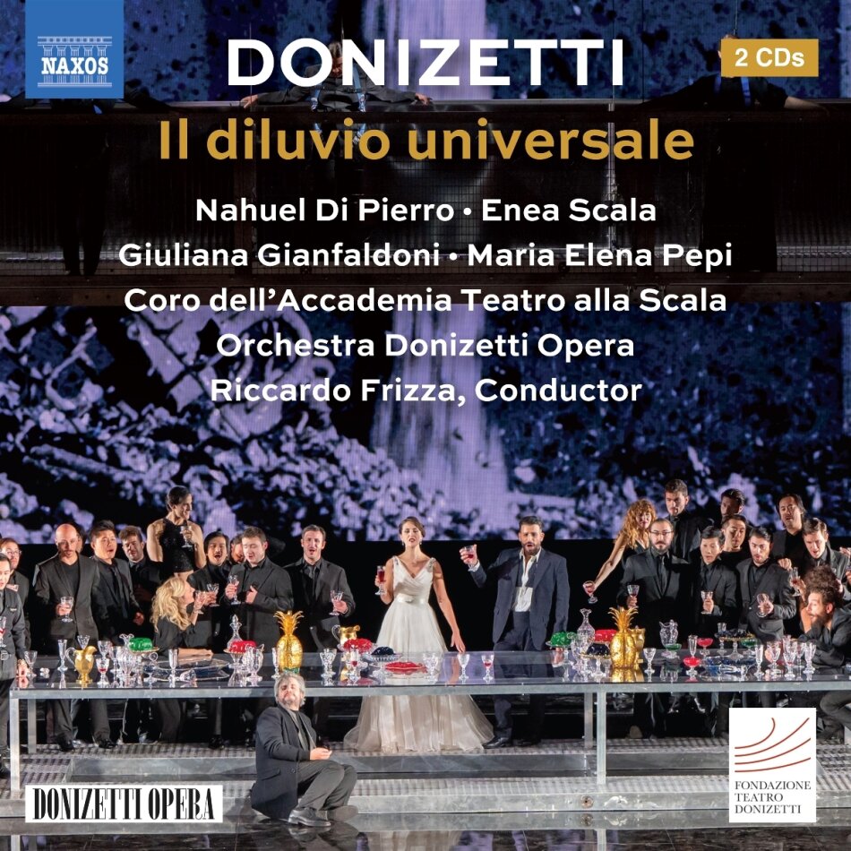 Gaetano Donizetti (1797-1848), Riccardo Frizza, Nahuel di Pierro, Enea Scala, … - Il Diluvio Universale 2 CD