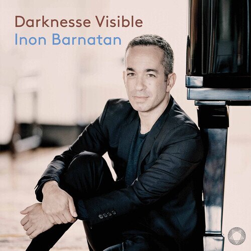 Maurice Ravel (1875-1937), Thomas Adès (*1971), Claude Debussy (1862-1918), Sir Benjamin Britten (1913-1976) & Inon Barnatan - Darknesse Visible 2025 Reissue, Pentatone