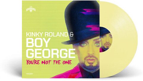 Kinky Roland & Boy George - You're Not The One Yellow Vinyl, 12" Maxi