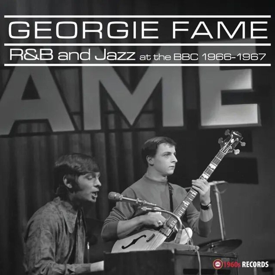 Georgie Fame - R&B And Jazz At The Bbc 1966-1967 LP
