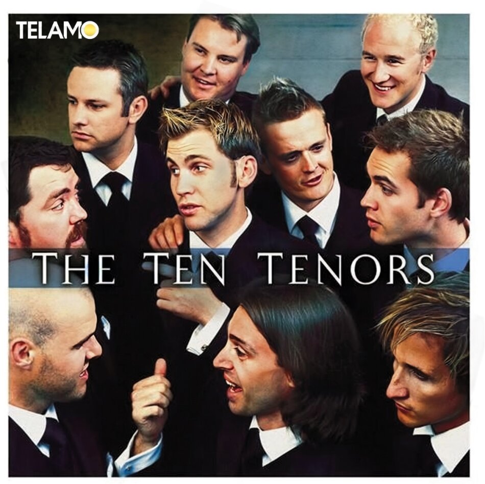 The Ten Tenors - Larger Than Life 2025 Reissue, Telamo