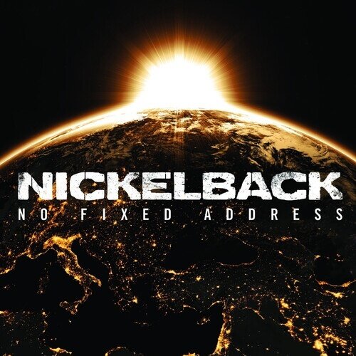 Nickelback - No Fixed Address 2025 Reissue, Atlantic, Anniversary Edition
