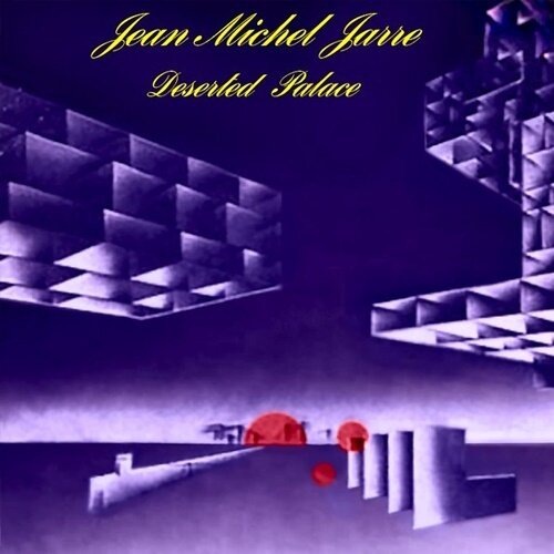 Jean-Michel Jarre - Deserted Palace 2025 Reissue, LP