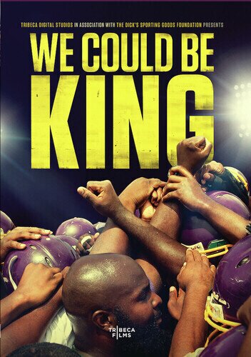 We Could Be King