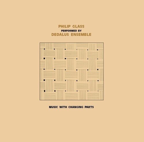 Dedalus Ensemble & Philip Glass (*1937) - Music With Changing Parts 2 LPs