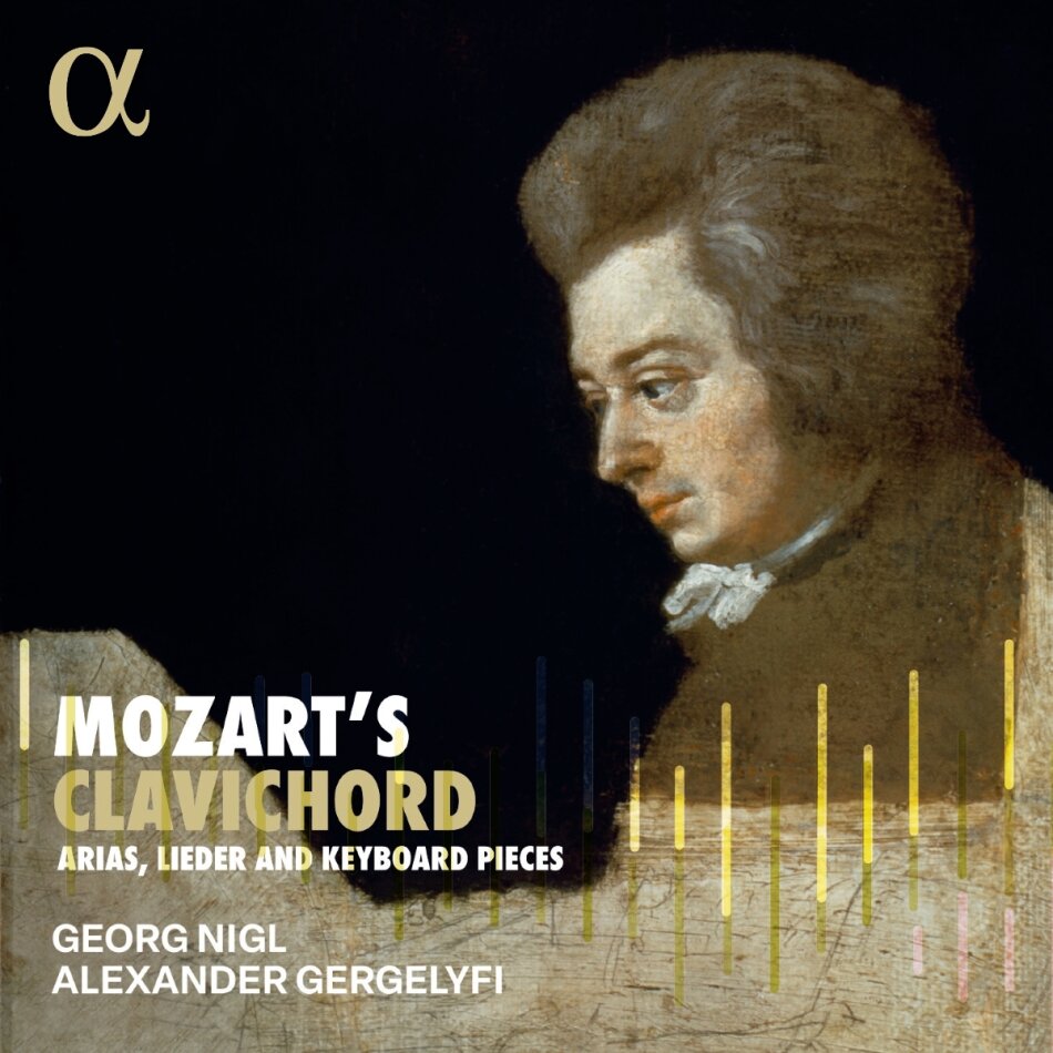 Georg Nigl, Alexander Gergelyfi & Wolfgang Amadeus Mozart (1756-1791) - Mozart's Clavichord