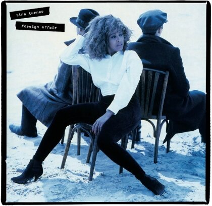 Tina Turner - Foreign Affair (2021 Remaster, White Vinyl, 2 LPs)