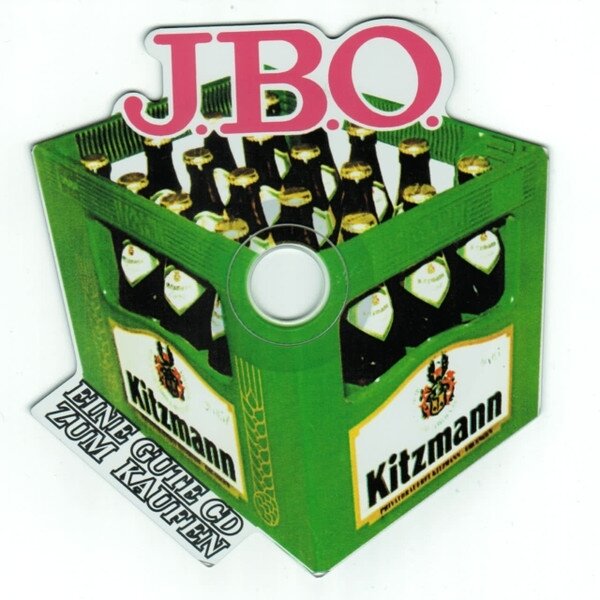 J.B.O. - Eine Gute CD Zum Saufen!
