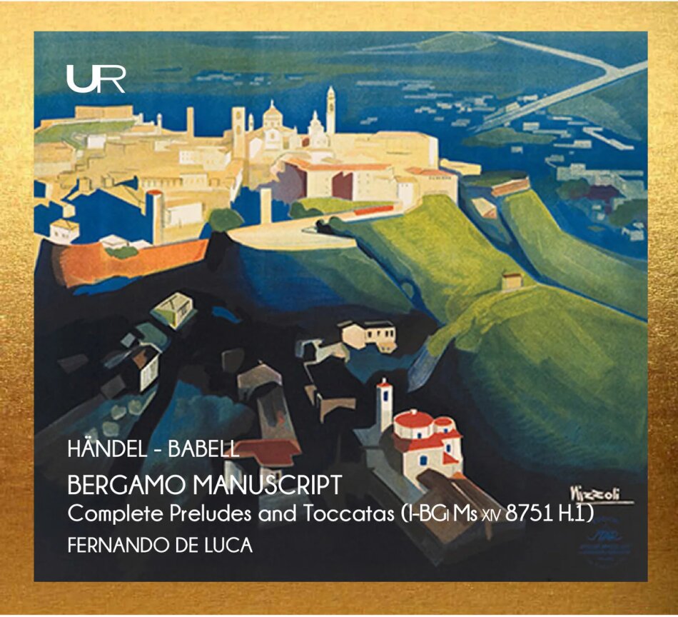 Georg Friedrich Händel (1685-1759) & Fernando De Luca - Bergamo Manuscript 2025 Reissue, Urania Records