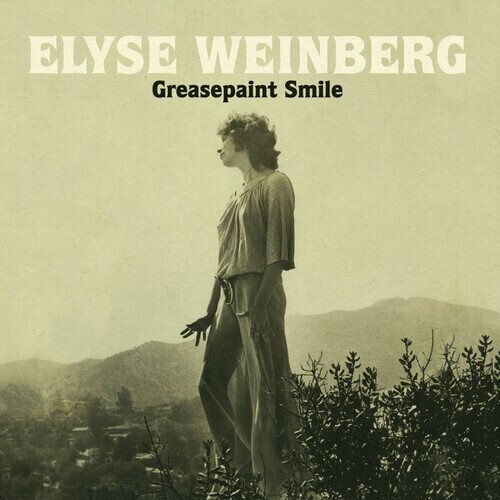 Elyse Weinberg - Greasepaint Smile 2025 Reissue, CD-R, Manufactured On Demand