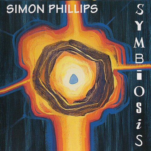Simon Phillips - Symbiosis 2025 Reissue, Digipack, 30th Anniversary Edition